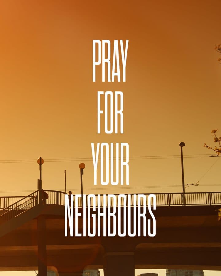 Instagram post: Pray for your neighbours